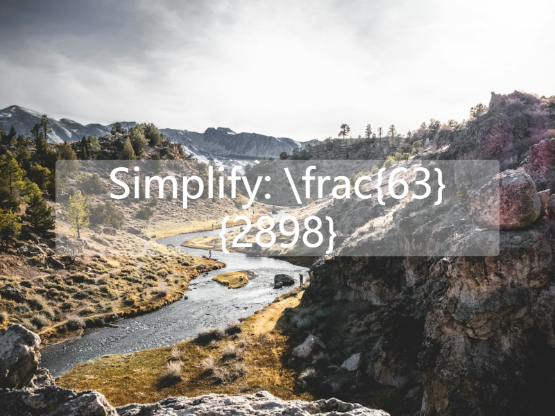 Simplify: \frac{63}{2898}